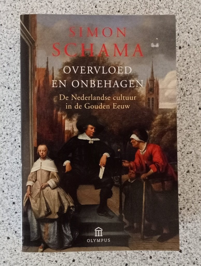 Schama, Simon - Overvloed en onbehagen / De Nederlandse cult, Verzenden, Gelezen