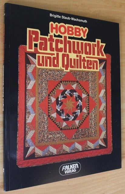 Patchwork und Quilten - Staub -   107071, Ophalen of Verzenden, Gelezen, Borduren en Naaien