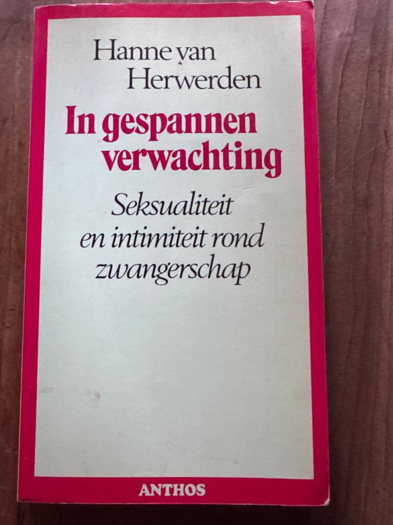 In gespannen verwachting - Seksualiteit en intimiteit, Ophalen of Verzenden, Gelezen, Zwangerschap en Bevalling