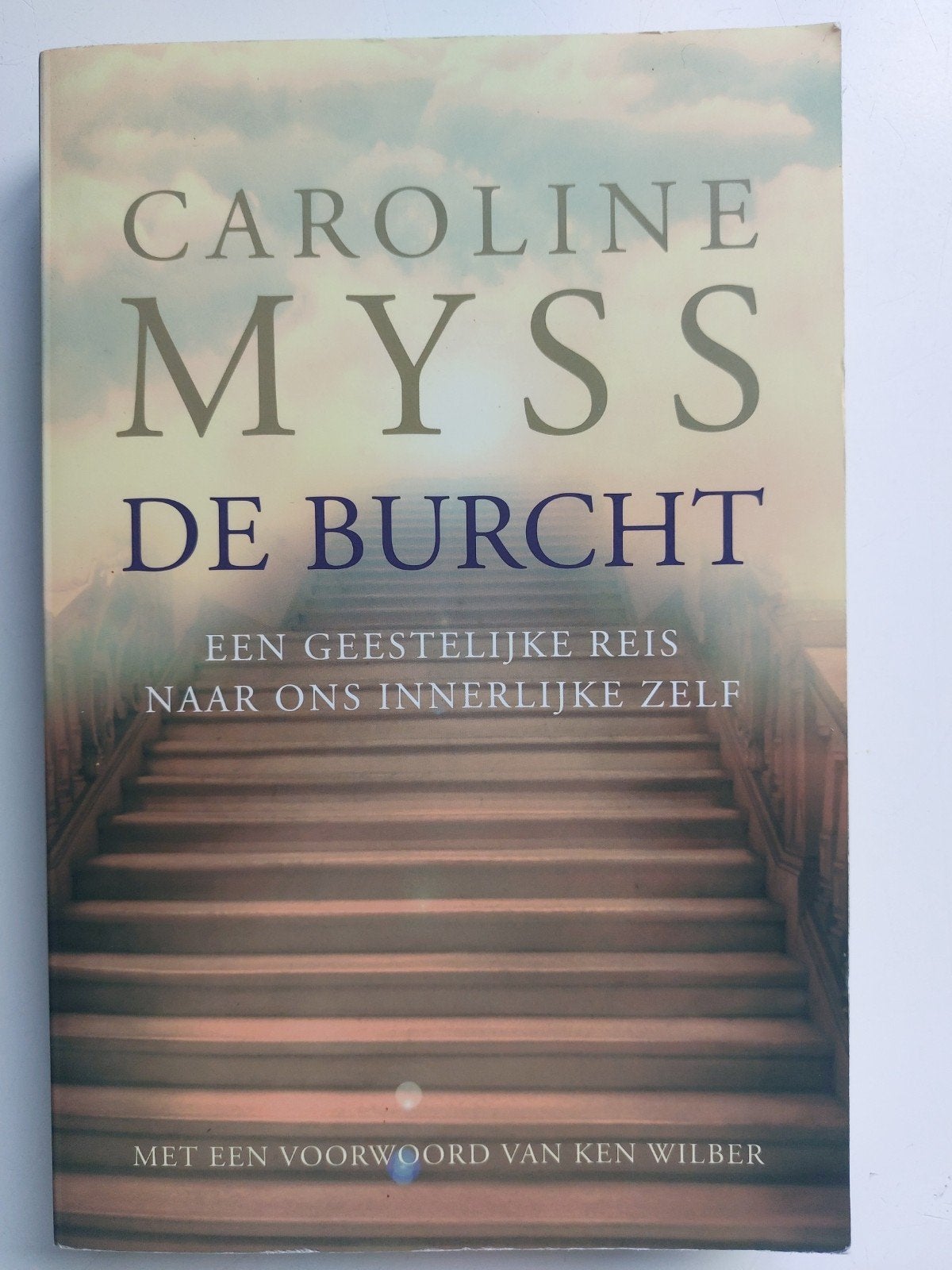 De burcht - Caroline Myss, Ophalen of Verzenden, Zo goed als nieuw, Spiritualiteit algemeen, Achtergrond en Informatie