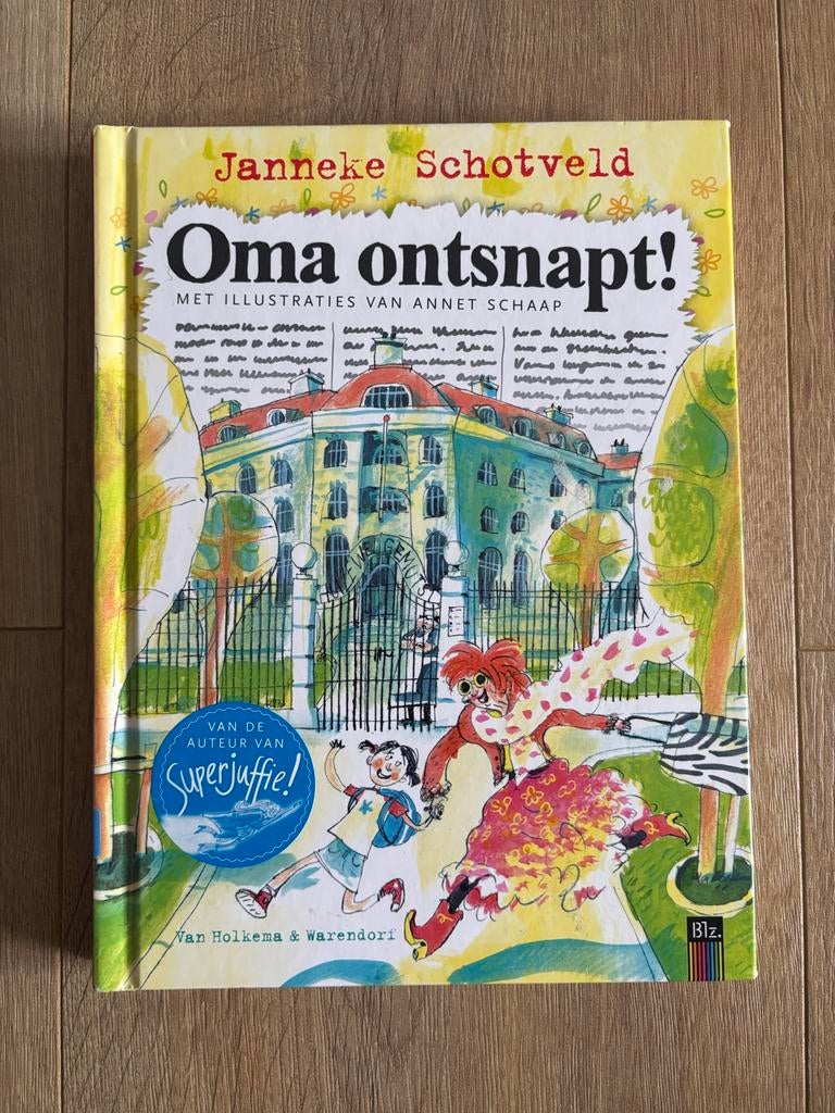 Oma ontsnapt! - Janneke Schotveld, Ophalen, Zo goed als nieuw, Fictie algemeen