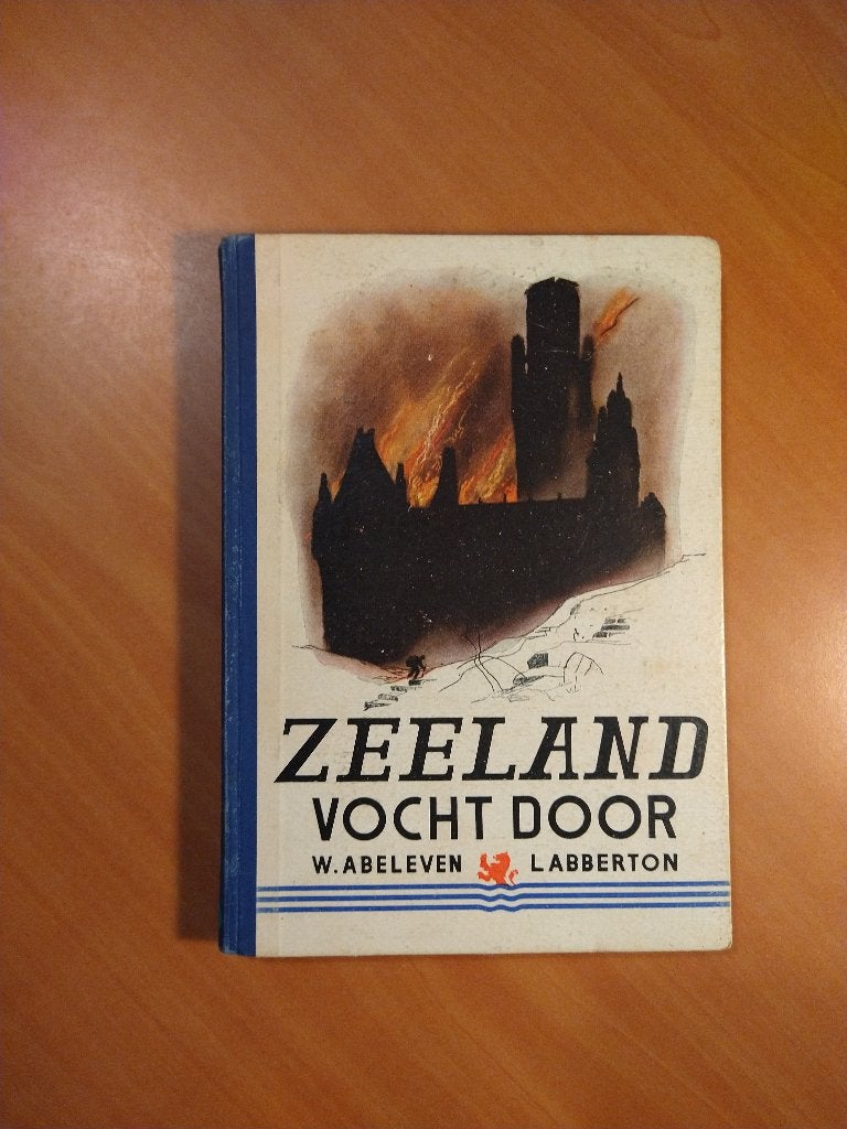 Abeleven-Labberton, W. Zeeland vocht door, Boeken, Ophalen of Verzenden, Gelezen