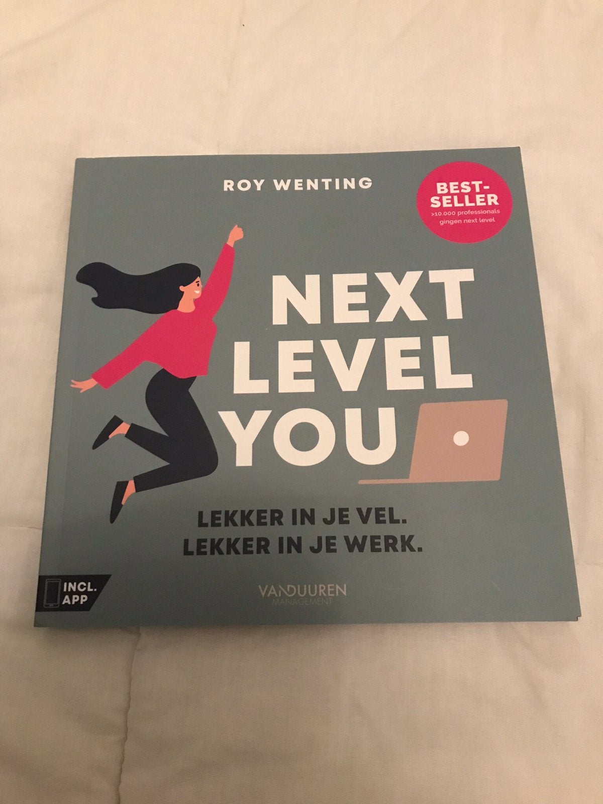 Next level you lekker in je vel lekker in je werk, Ophalen of Verzenden, Zo goed als nieuw