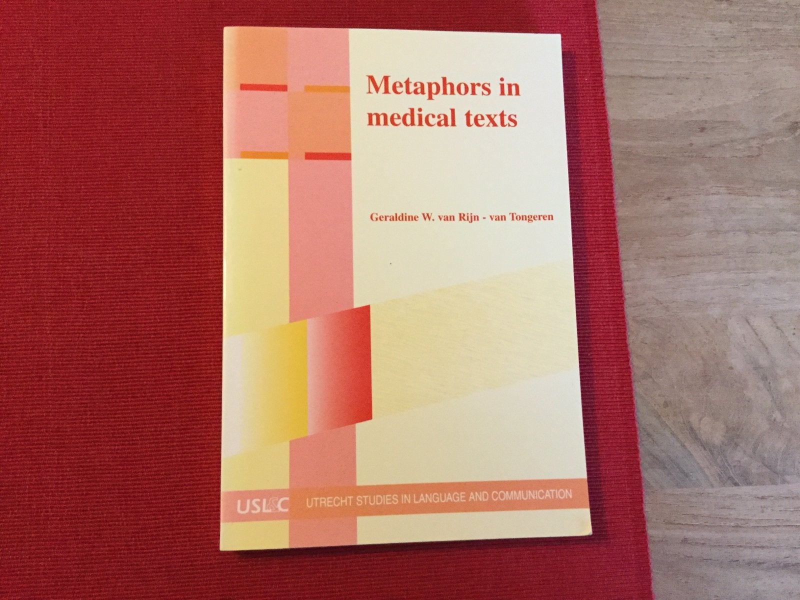 Ger. W. van Rijn-Van Tongeren, Metaphors in medical Text, Ophalen of Verzenden, Gelezen, Overige wetenschappen