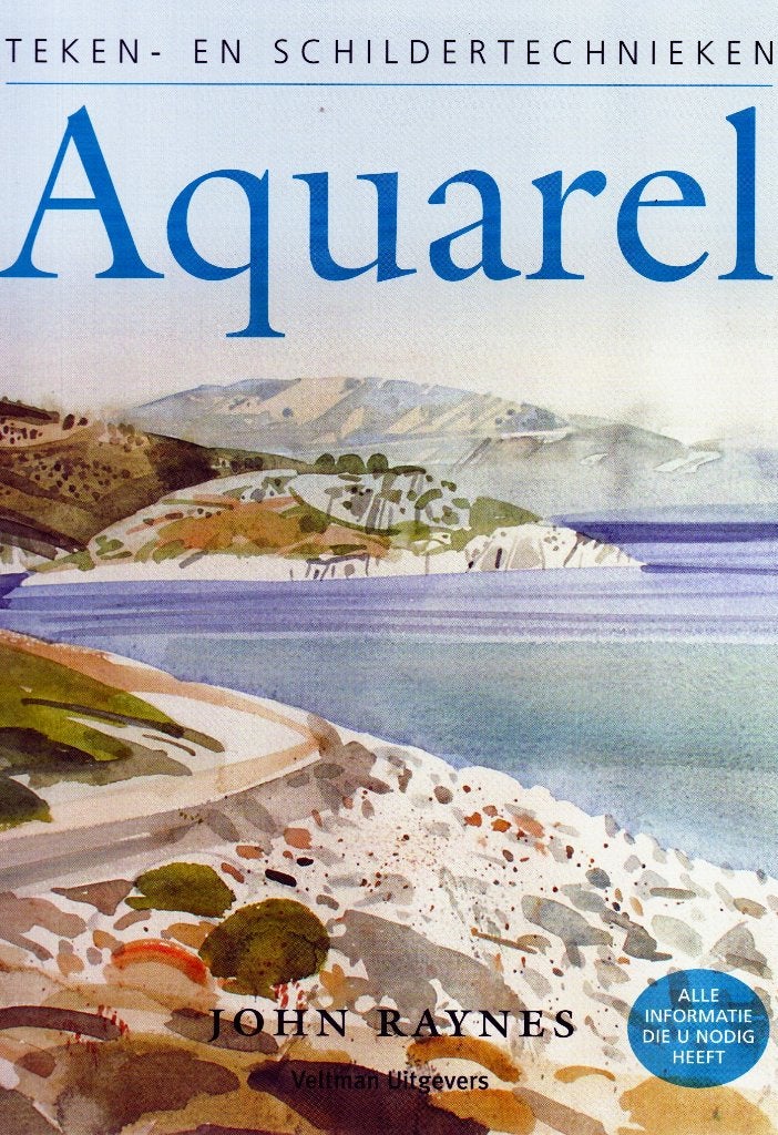 Teken En Schilder Technieken : Aquarel / 9789059203884, Ophalen of Verzenden, Zo goed als nieuw, Tekenen en Schilderen, John Raynes