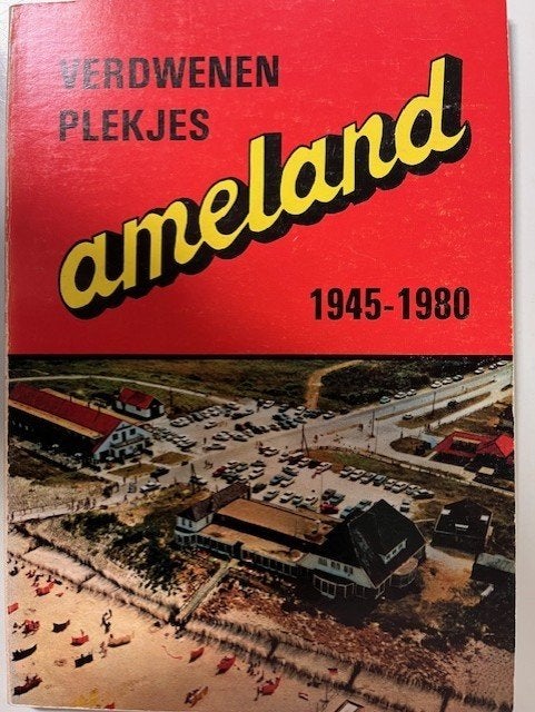 Ameland door J Bouwman, Verzenden, Zo goed als nieuw