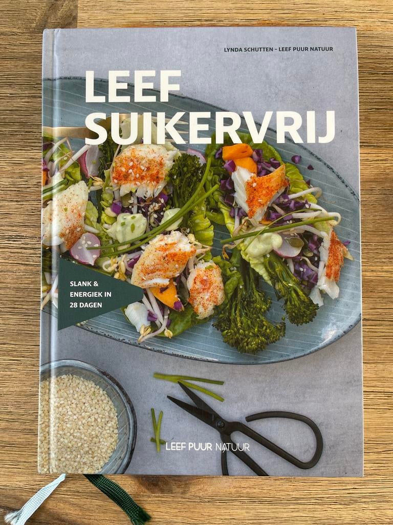 Leef Suikervrij - Slank & Energiek in 28 Dagen, Voorgerechten en Soepen, Ophalen of Verzenden, Zo goed als nieuw, Gezond koken