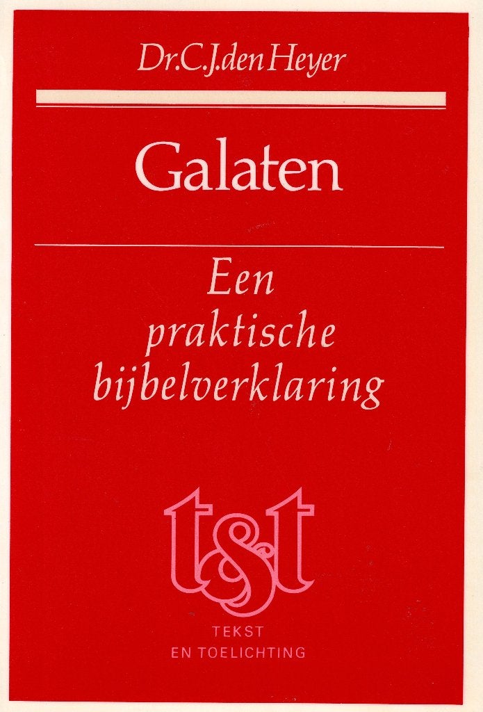 Dr. C.J. den Heyer-Galaten. Een praktische bijbelverklaring, Ophalen of Verzenden, Zo goed als nieuw, Christendom | Protestants