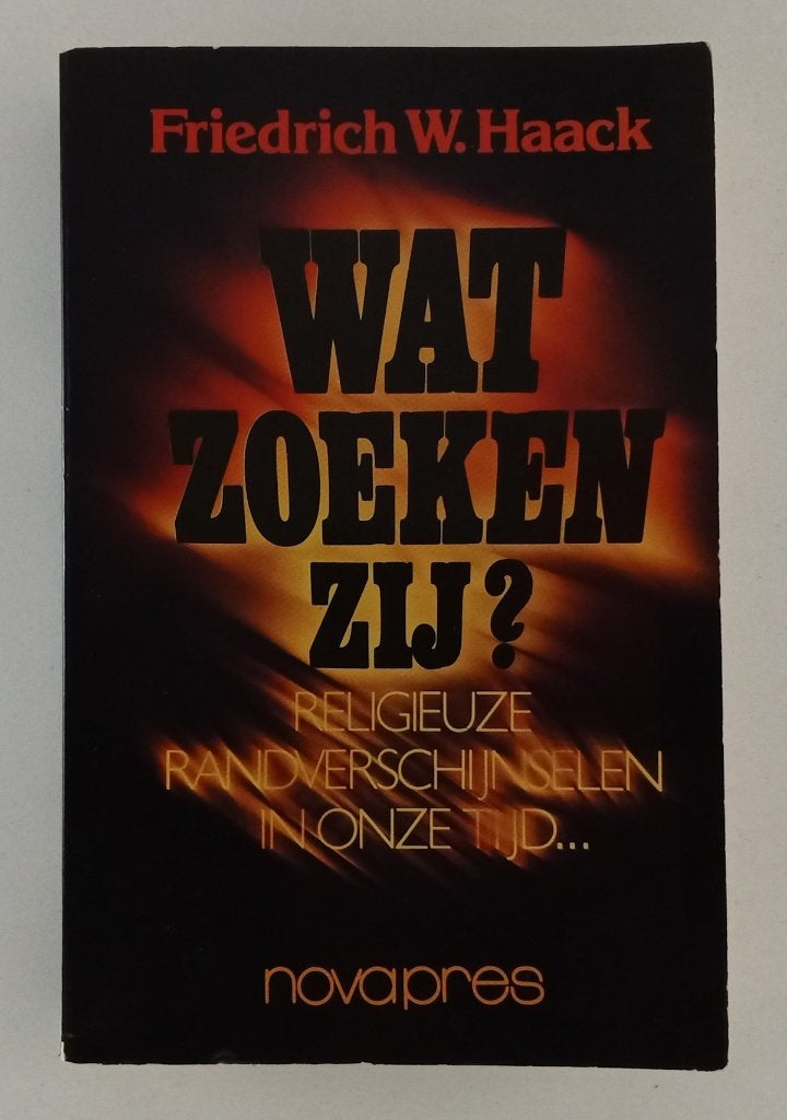 Haack, Friedrich W. - Wat zoeken zij? Religieuze randverschi, Verzenden, Gelezen, Wereld