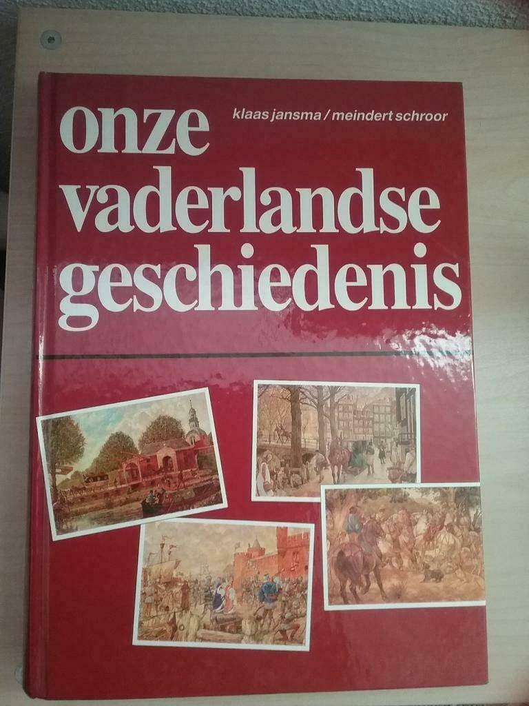Onze Vaderlandse Geschiedenis / Klaas Jansma, Ophalen, Zo goed als nieuw, Klaas Jansma, Meindert Schroor