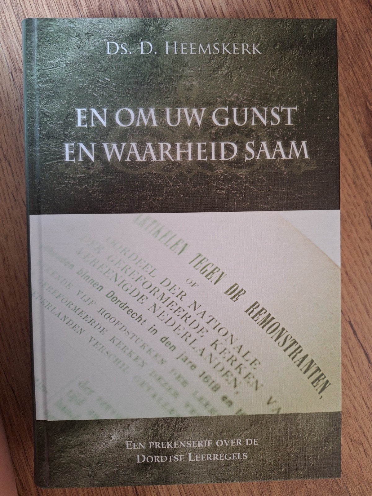 En om Uw gunst en waarheid saam - Ds. D. Heemskerk, Boeken, Ophalen of Verzenden, Zo goed als nieuw, Ds. D. Heemskerk, Christendom | Protestants