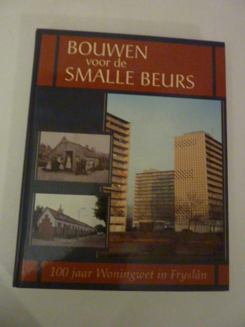 Bouwen voor de smalle beurs, 100 jaar woningwet Fryslân, Verzenden, Zo goed als nieuw