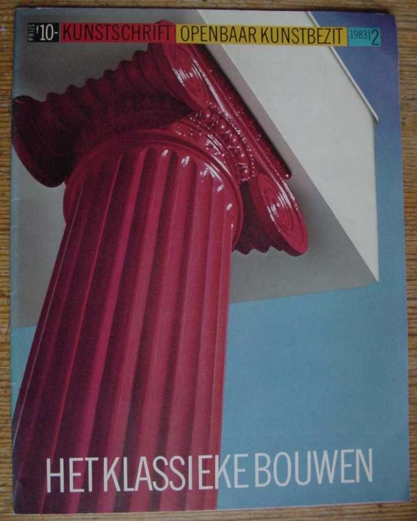 Het klassieke bouwen- Kunstschrift 1983-2, Boeken, Ophalen of Verzenden, Zo goed als nieuw, Stijl of Stroming