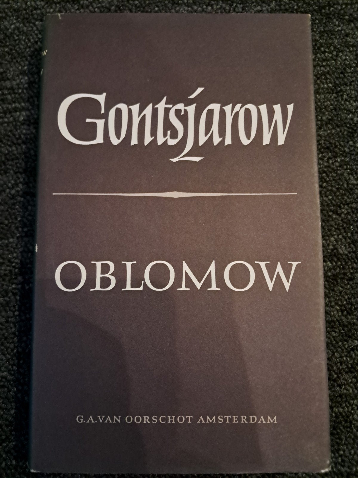 Oblomow - Gontsjarow (G.A. van Oorschot Amsterdam), Ophalen of Verzenden, Gelezen, Gontsjarow, Europa overig
