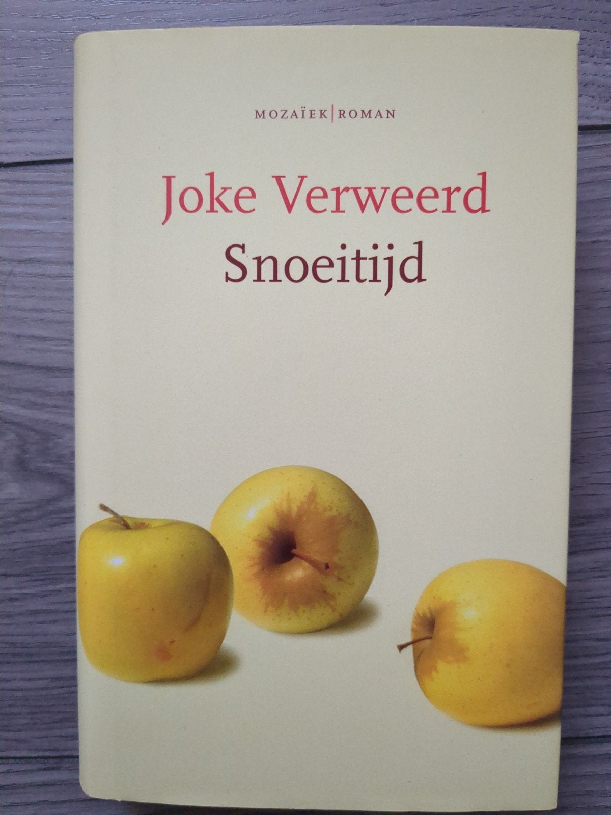 Joke Verweerd - Snoeitijd - Gesigneerd door Joke, Boeken, Ophalen of Verzenden, Zo goed als nieuw, Joke Verweerd