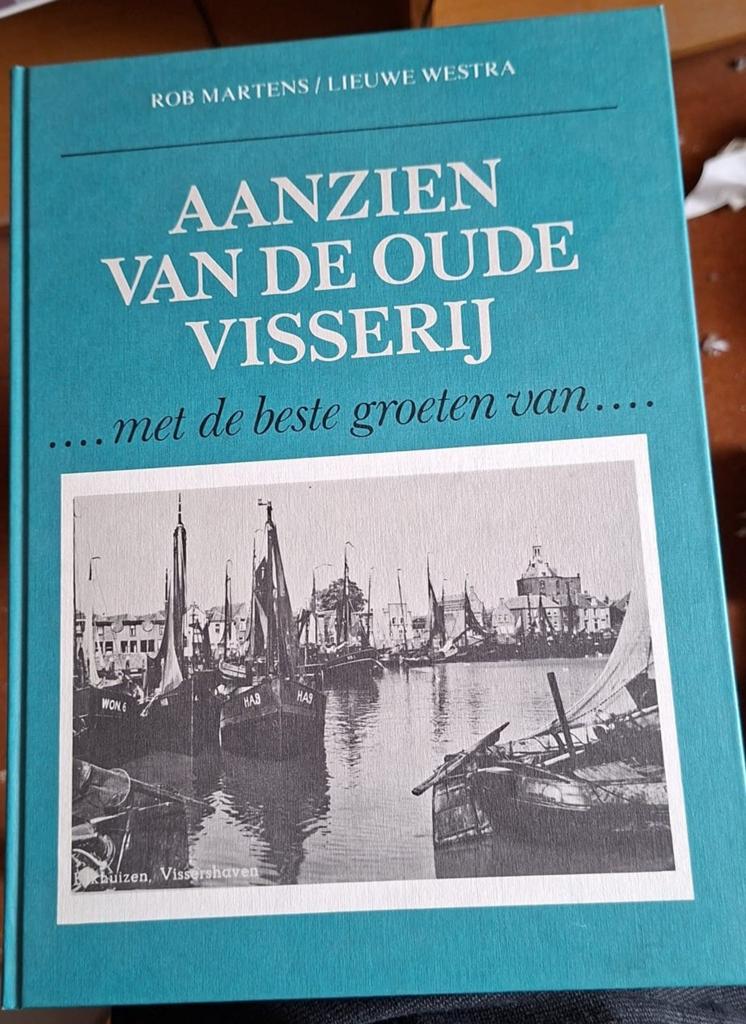 Aanzien van de Oude Visserij - Rob Martens / Lieuwestra, Ophalen of Verzenden, Zo goed als nieuw, Overige typen