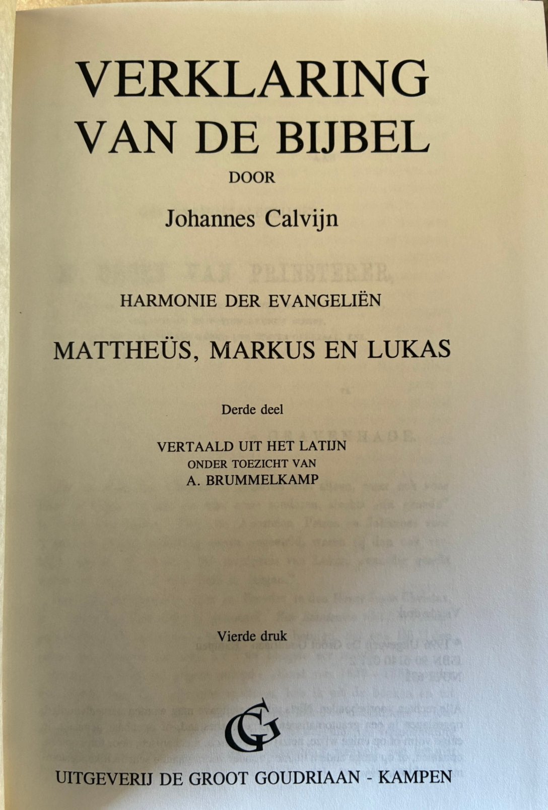 Verklaring van de bijbel door Johannes Calvijn., Ophalen of Verzenden, Gelezen