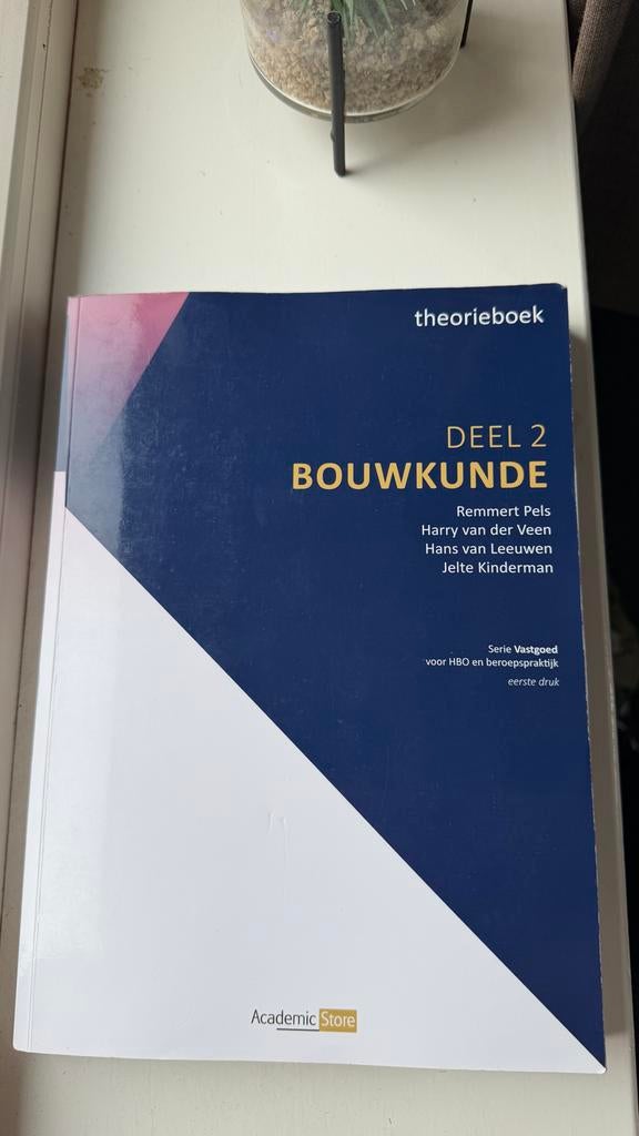 Bouwkunde theorieboek deel 2 voor vastgoed HBO, Boeken, Studieboeken en Cursussen, Ophalen of Verzenden, Beta, Gelezen, HBO