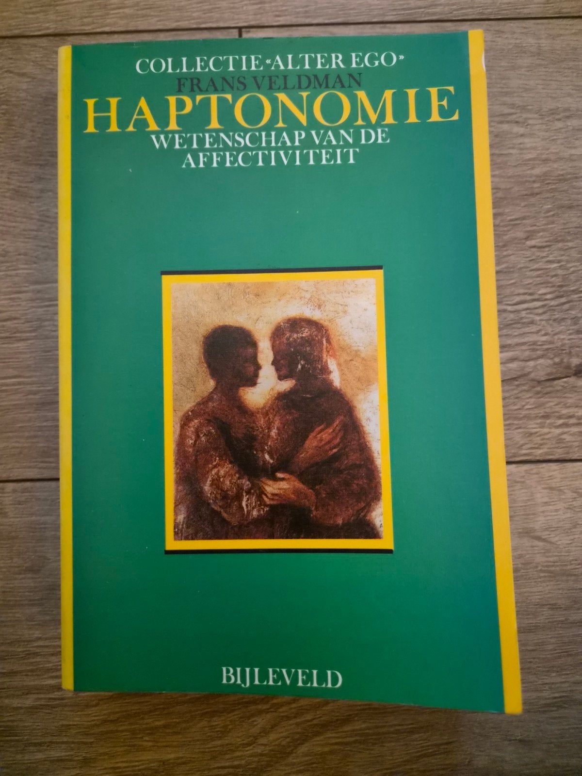 Haptonomie: Wetenschap van de Affectiviteit - Frans Veldman, Ophalen of Verzenden, Zo goed als nieuw, Overige onderwerpen, Frans Veldman