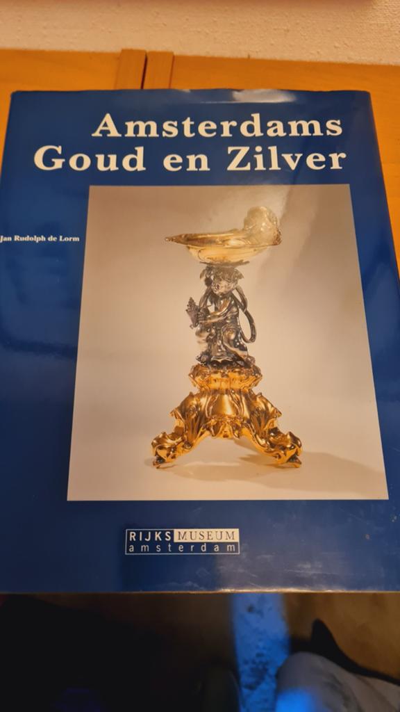 Amsterdams Goud en Zilver - Jan Rudolph de Lorm, Ophalen of Verzenden, Zo goed als nieuw, J.R. de Lorm