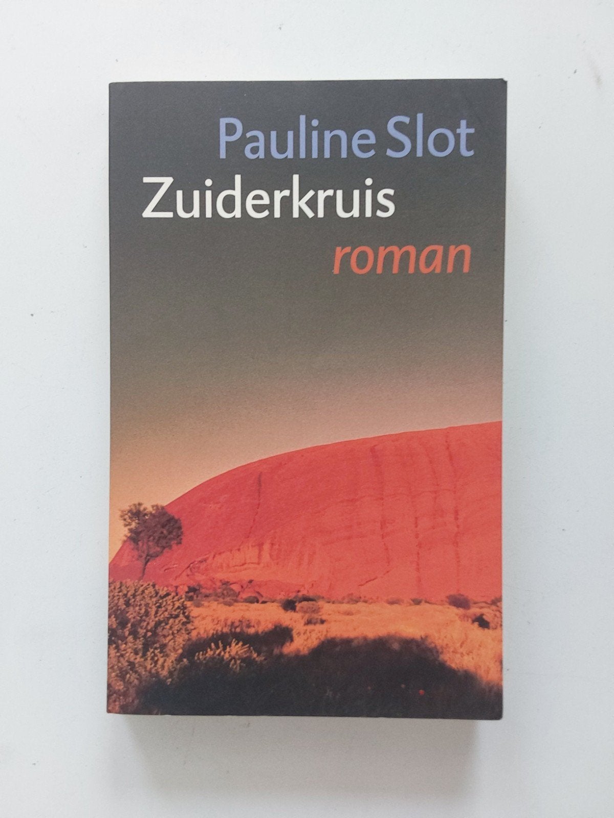 Pauline Slot : Zuiderkruis, Gelezen, Ophalen of Verzenden, Nederland, Pauline Slot