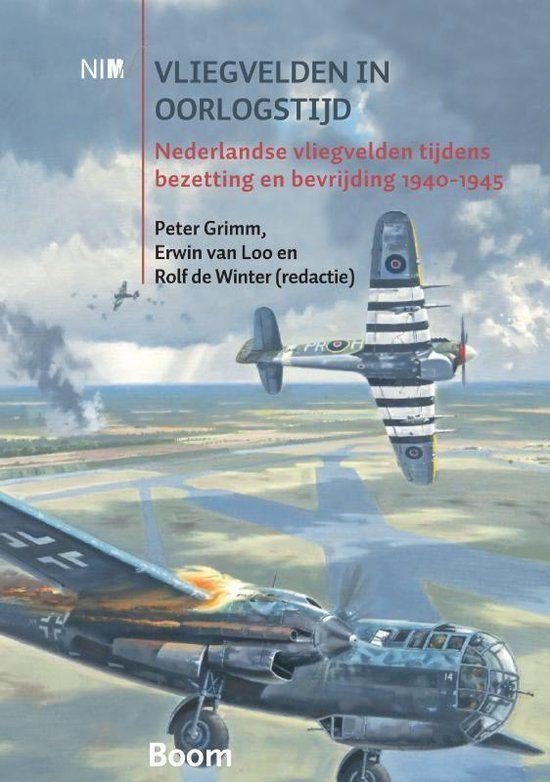 Vliegvelden In Oorlogstijd door Peter Grimm, Tweede Wereldoorlog, Ophalen of Verzenden, Zo goed als nieuw, Peter Grimm