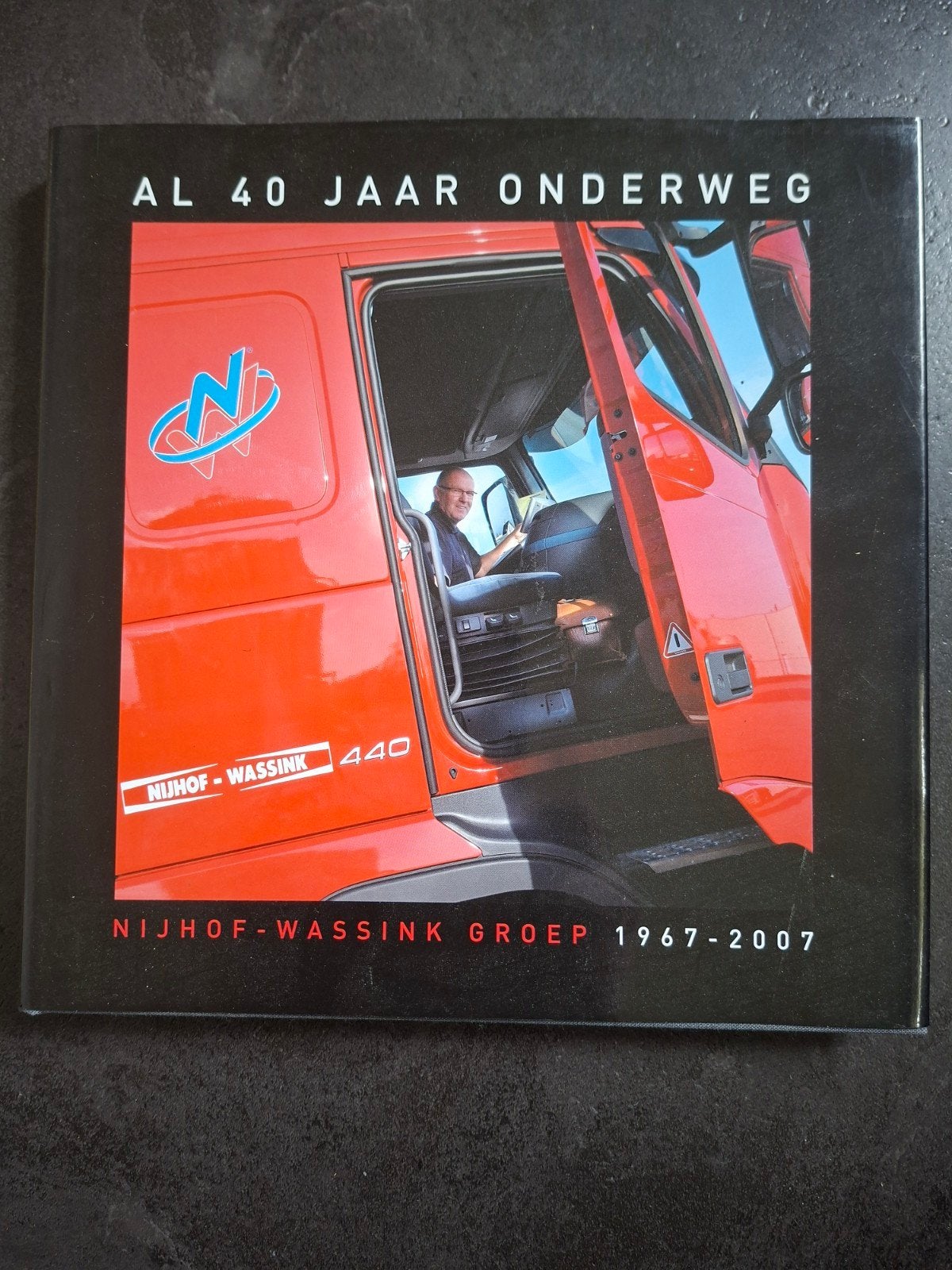 Al 40 Jaar Onderweg - Nijhof-Wassink Groep 1967-2007, Ophalen of Verzenden, Zo goed als nieuw, Onbekend, Vrachtwagen
