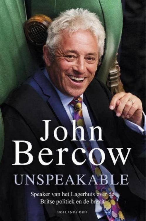 Unspeakable - John Bercow, John Bercow, Ophalen of Verzenden, Politiek, Zo goed als nieuw