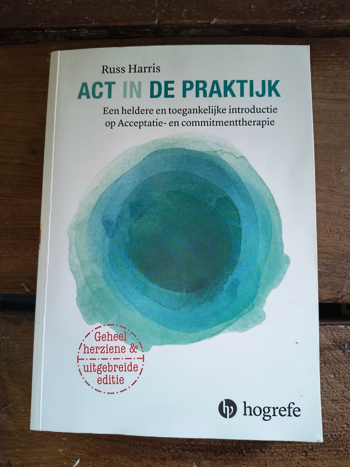 ACT in de praktijk - Russ Harris (Geheel herziene editie), Russ Harris, Zo goed als nieuw, Gamma, HBO