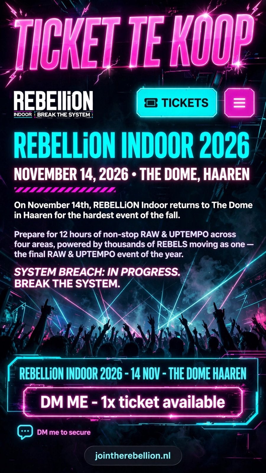 Rebellion ticket te koop, Eén persoon