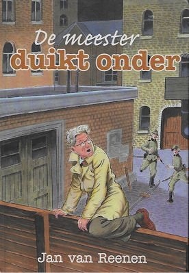 Jan van Reenen: De meester duikt onder (WO II), Ophalen of Verzenden, Zo goed als nieuw