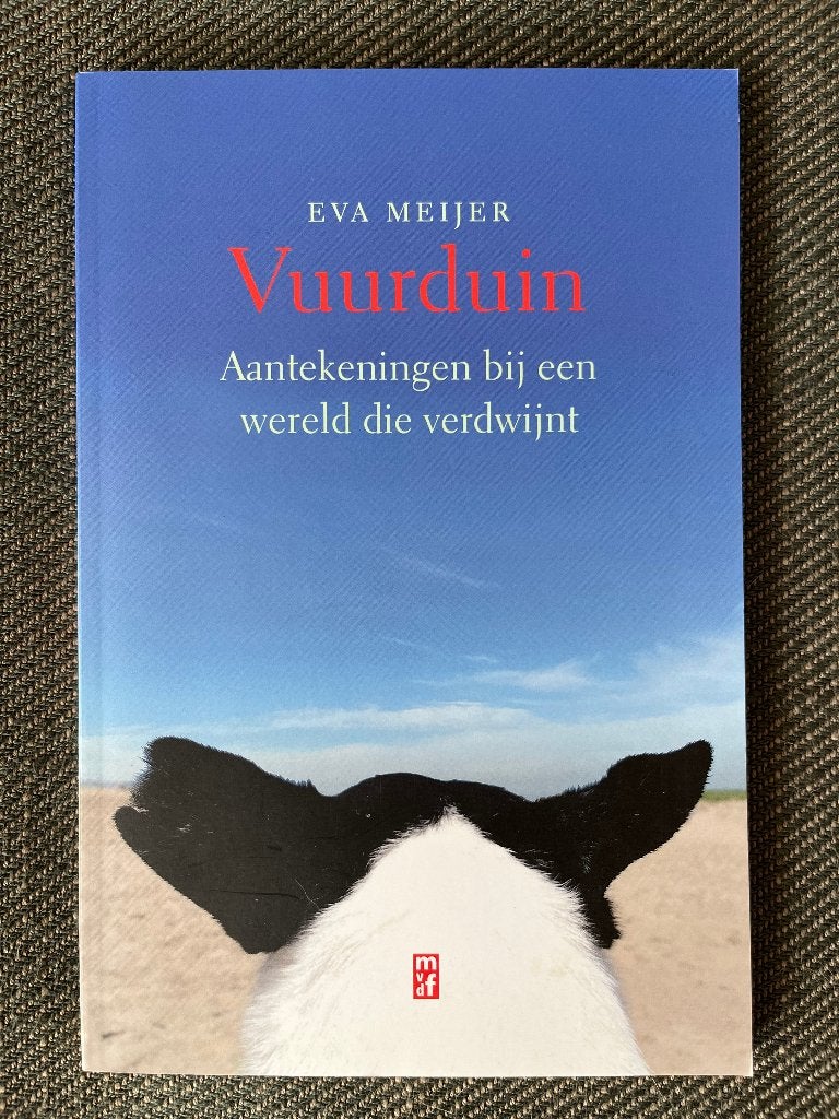 Eva Meijer - Vuurduin. (2021), Boeken, Ophalen of Verzenden, Zo goed als nieuw, Eva Meijer