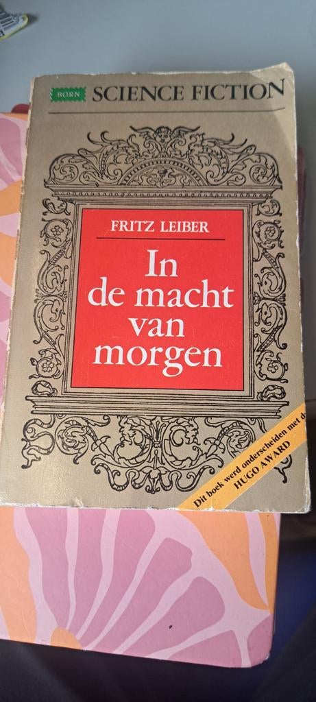 In de macht van morgen - Fritz Leiber (Science Fiction), Boeken, Ophalen of Verzenden, Gelezen, Fritz Leiber