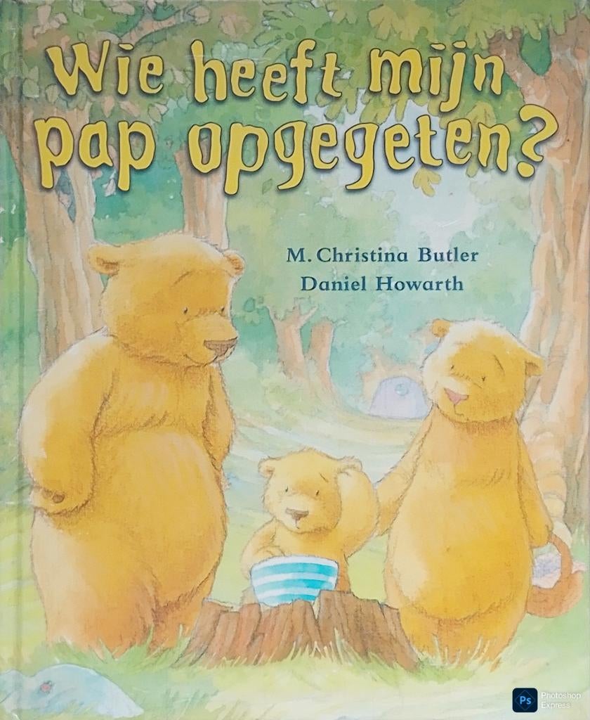 Wie Heeft Mijn Pap Opgegeten?, Gelezen, 3 tot 4 jaar, M. Christina Butler., Ophalen of Verzenden