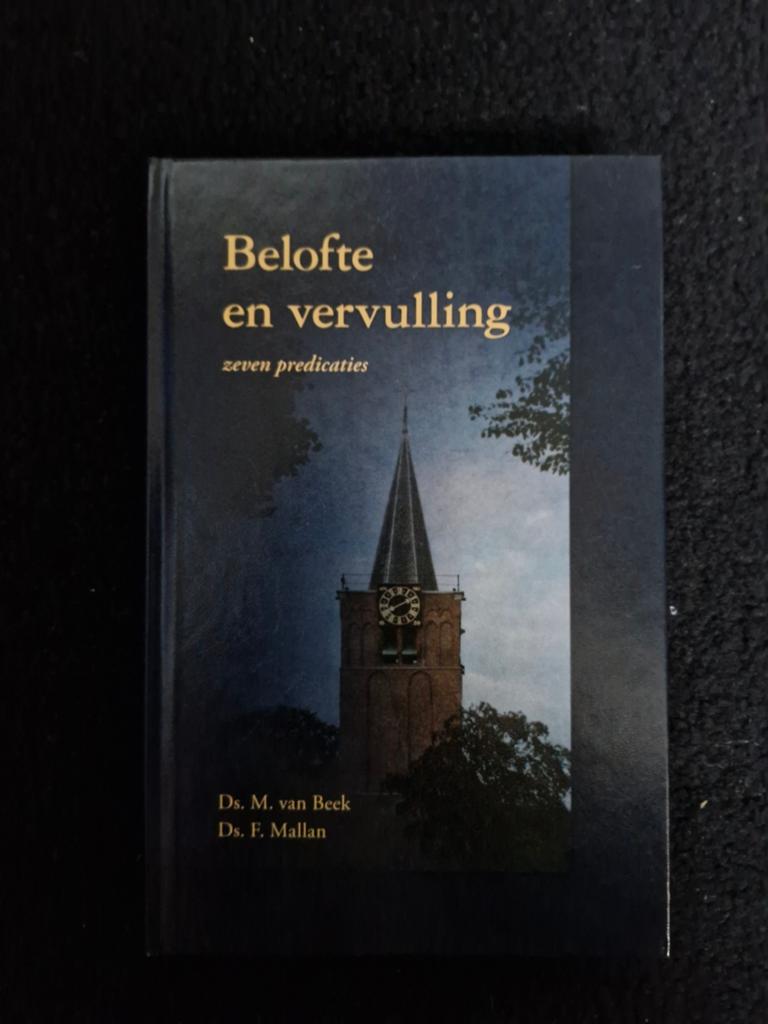 Belofte en vervulling - Zeven predicaties ds. Mallan e.a., Ophalen of Verzenden, Nieuw, Ds. M. van Beek, Ds. F. Mallan, Christendom | Protestants