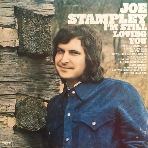 Joe Stampley ‎  I'm Still Loving You  lp, Gebruikt, 1970 - 1979, 12 inch, Inclusief binnenhoes
