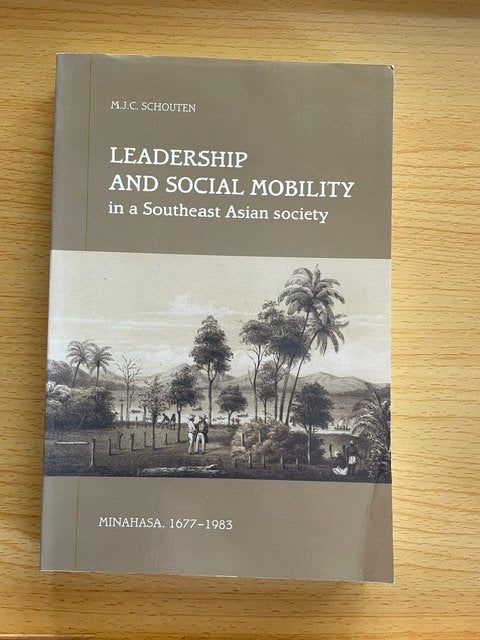 Leiderschap en sociale mobiliteit in de Minahasa, 1677-1983, Ophalen of Verzenden, Zo goed als nieuw, M.J.C. Schouten