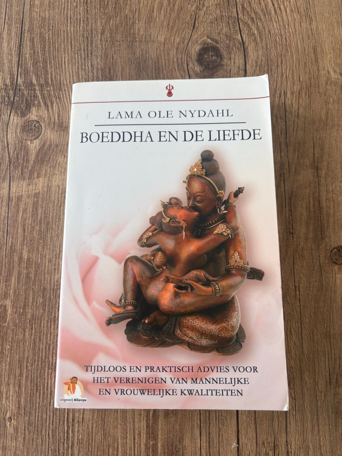 Boeddha en de Liefde - Lama Ole Nydahl, Ophalen of Verzenden, Gelezen, Spiritualiteit algemeen, Achtergrond en Informatie