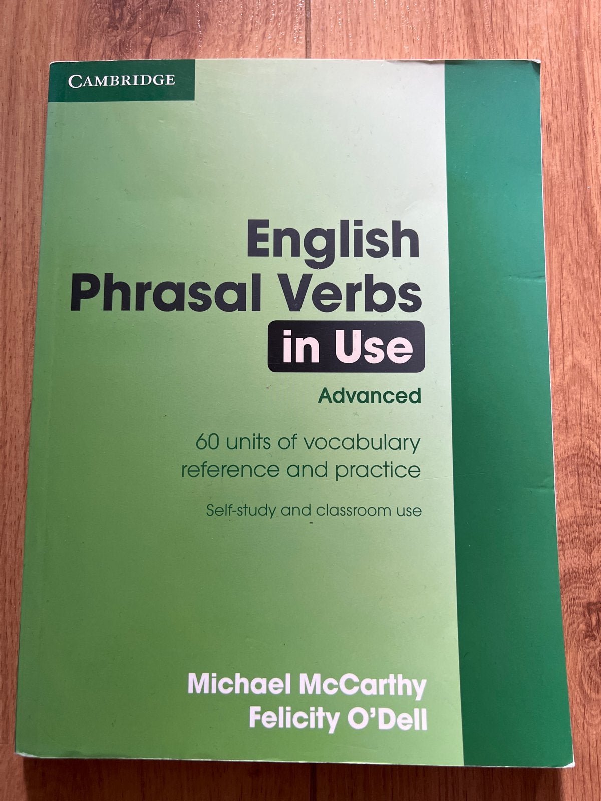 English Phrasal Verbs in Use Advanced - Cambridge, Boeken, Ophalen of Verzenden, Zo goed als nieuw, Non-fictie