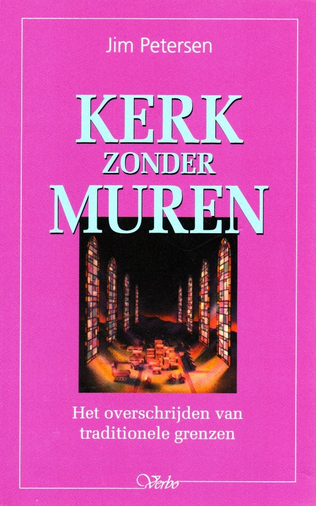 Kerk Zonder Muren - Jim Petersen / 9789029709989, Jim Petersen, Ophalen of Verzenden, Zo goed als nieuw, Christendom | Katholiek