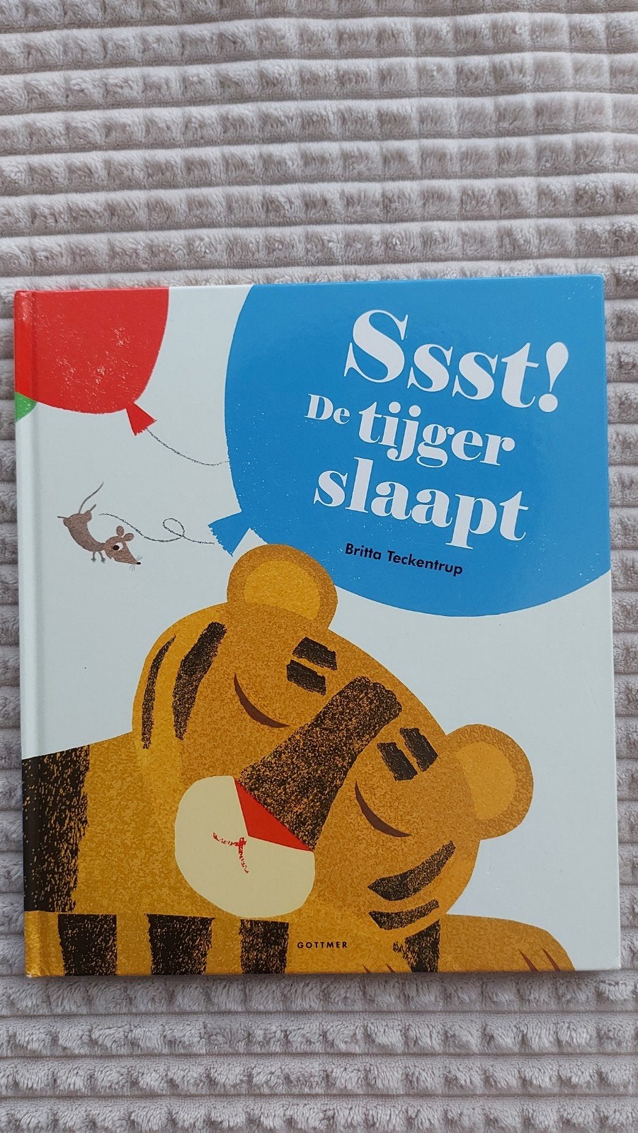 Sssst! De tijger slaapt - Britta Teckentrup (Kinderboek), Fictie algemeen, Jongen of Meisje, Ophalen of Verzenden, Zo goed als nieuw