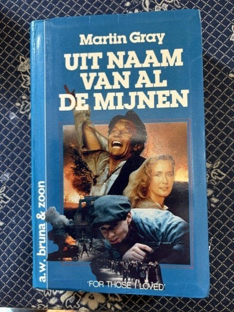 Uit naam van al de mijnen, door Martin Gray, Ophalen of Verzenden, Tweede Wereldoorlog, Zo goed als nieuw, Overige onderwerpen