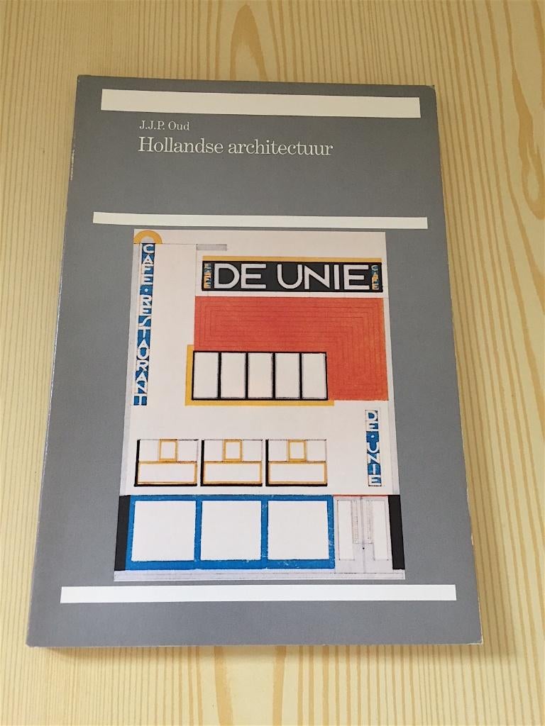 J.J.P. Oud - Hollandse architectuur, Boeken, Ophalen, Zo goed als nieuw, Stijl of Stroming, J.J.P. Oud
