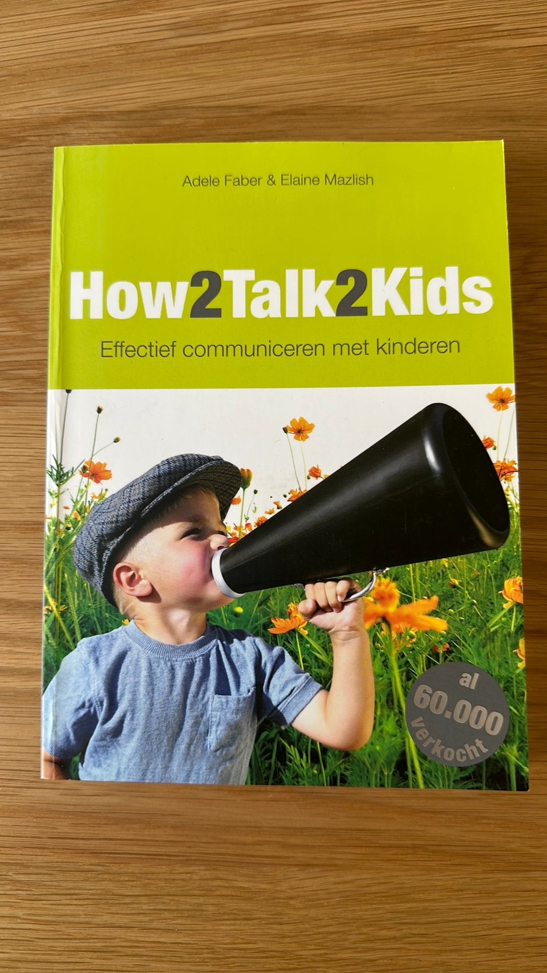 Adele Faber - How2talk2kids, Boeken, Ophalen of Verzenden, Zo goed als nieuw, Adele Faber; Elaine Mazlish