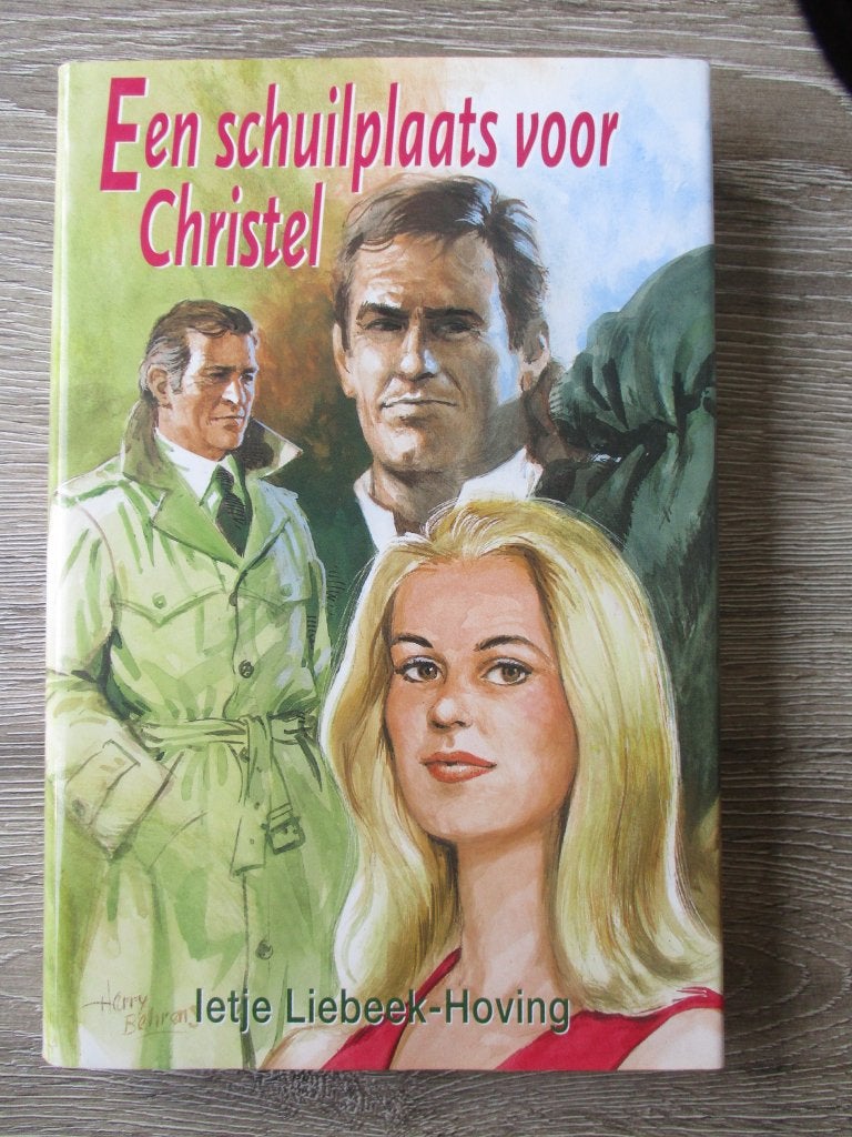 Een schuilplaats voor Christel - Ietje Liebeek-Hoving, Boeken, Ophalen of Verzenden, Gelezen