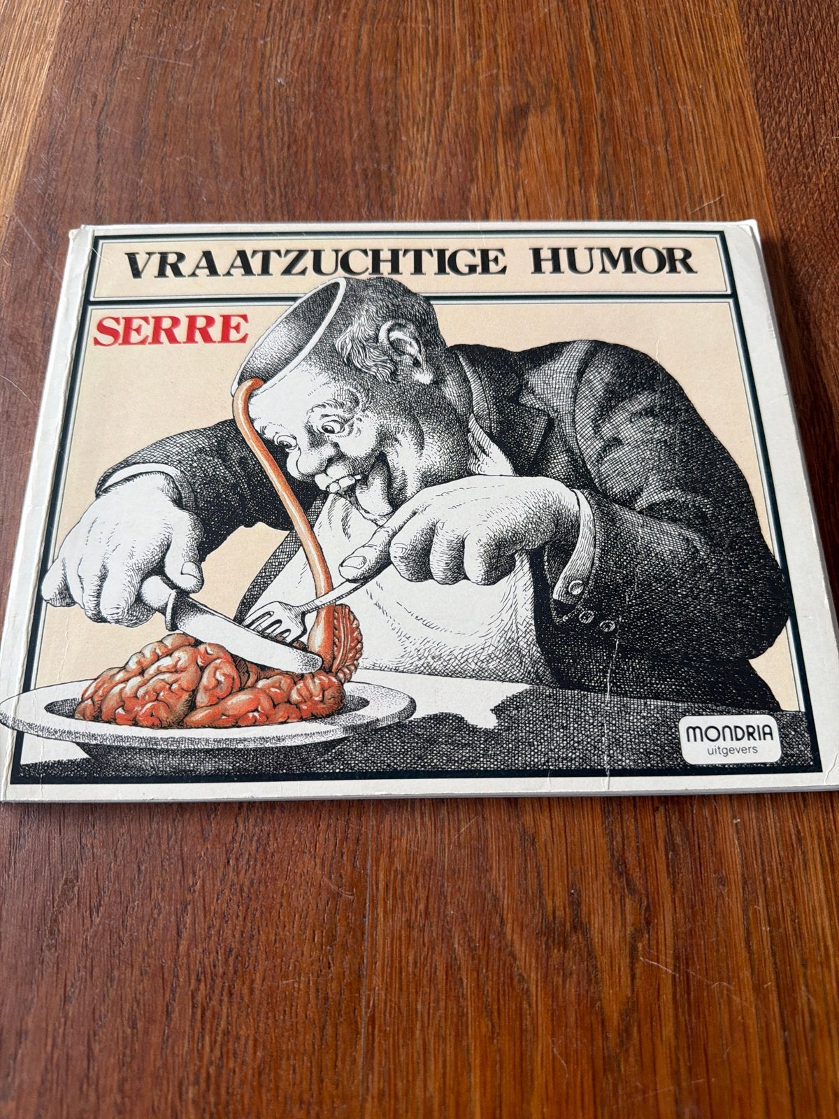 Vraatzuchtige Humor - Serre (Mondria Uitgevers), Ophalen, Gelezen, Cartoons