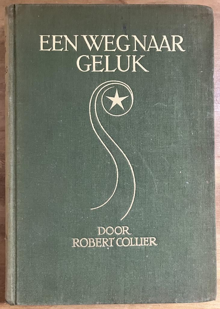 Een Weg Naar Geluk door Robert Collier, Gelezen, Achtergrond en Informatie, Ophalen of Verzenden, Overige onderwerpen