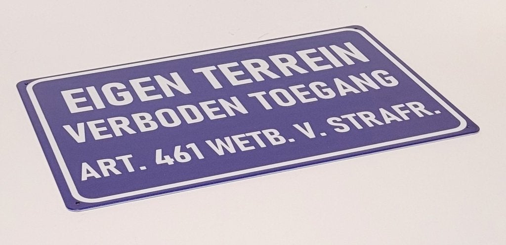 Eigen terrein verboden toegang reclamebord van metaal deco, Info@deconoord.nl, Deco Noord, Nieuw, Ophalen of Verzenden