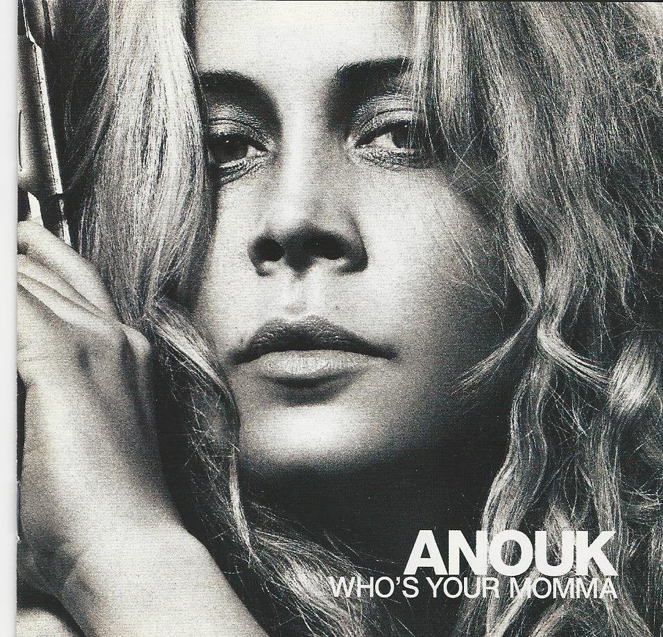 Anouk - Who's your momma = 1,99, Cd's en Dvd's, Ophalen of Verzenden, Zo goed als nieuw