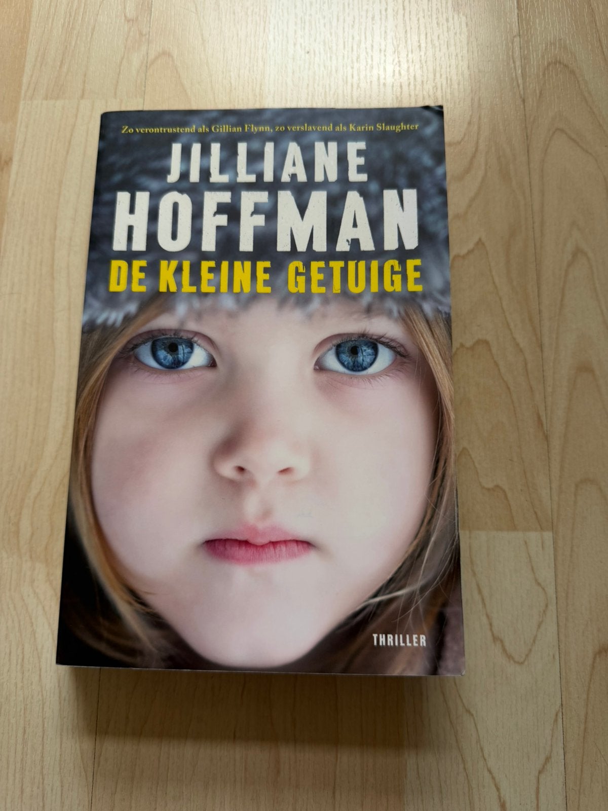 Jilliane Hoffman - De kleine getuige, Boeken, Ophalen of Verzenden, Zo goed als nieuw, Nederland, Jilliane Hoffman